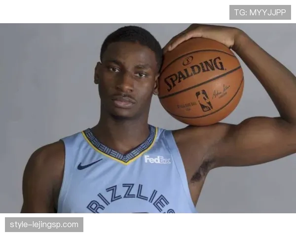 杰·伦·杰克逊二世通过无球协防显著提升灰熊护筐率